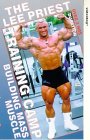 Lee Priest Training Camp